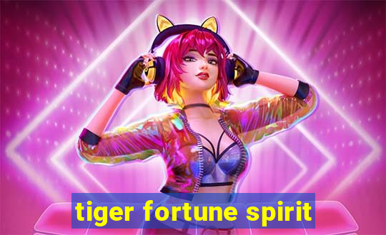 tiger fortune spirit